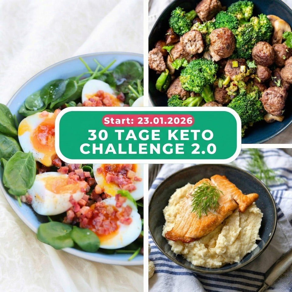 30 Tage Keto Challenge 2.0 | Online Kurs mit Produkten (VORVERKAUF)